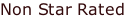 Non Star Rated