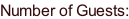 Number of Guests:
